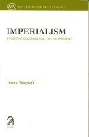 Imperialism: From The Colonial Age To The Present