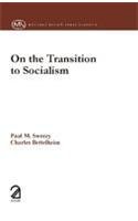 On The Transition To Socialism