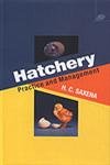 Hatchery: Practice And Management (Hb 2008)