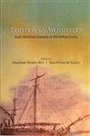 Tradition And Archaeology: Early Maritime Contacts In The Indian Ocean