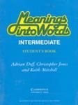 Meaning Into Words : Intermediate : Students Book