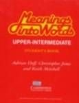 Meanings Into Words : Upper Intermediate : Stu Bk