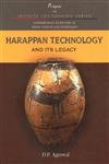 Harappan Technology And Its Legacy