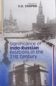Significance Of IndoRussian Relations In The 21St Century