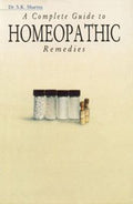 A Complete Guide To Homeopathic Remedies
