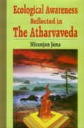 Ecological Awareness Reflected In The Atharvaveda