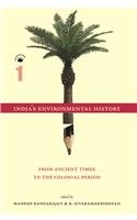 INDIAS ENVIRONMENTAL HISTORY: A READER