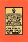 The Cultural Heritage Of India: Vol. Viii: The Making Of Modern India (17651947)