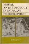 Visual Anthropology In India And Its Development