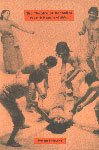 Theatre of Kanhailal: Pebet and Memoirs of Africa