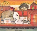 The Elephant And The Dog