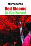 Red Blooms In The Forest