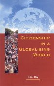 Citizenship In A Globalising World