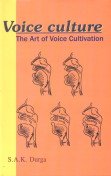 Voice Culture: Art Of Voice Cultivaton
