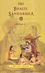 Sri Bhakti Sandarbha (Volume 1)