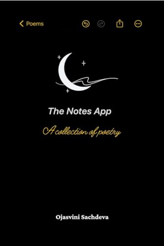 The Notes App : A collection of poetry