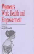 Womens Work, Health and Empowerment