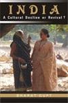 India: A Cultural Decline and Revival?