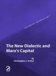 The New Dialectic And MarxS Capital