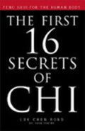The First 16 Secrets of CHI