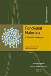 FUNCTIONAL MATERIALS: A CHEMISTS PERSPECTIVE
