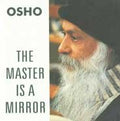 The Master Is A Mirror