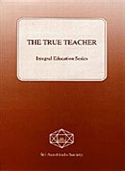 The True Teacher (Integral education)