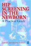 HIP Screening in the Newborn: A Practical Guide