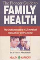 The Pioneer Guide to Family Health