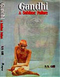 Gandhi: A Sublime Failure