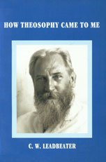 How Theosophy Came to Me