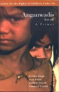Anganwadis For All A Primer: Action For The Rights Of Children Under Sex