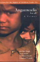 Anganwadis For All A Primer: Action For The Rights Of Children Under Sex