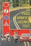 How To Pass LearnerS Licence Test