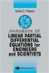Handbook of Linear Partial Differential Equations for Engineers and Scientists