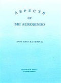 Aspects Of Sri Aurobindo