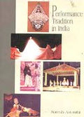 Performance Tradition In India (India, The Land And The People)