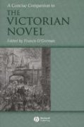 A Concise Companion To The Victorian Novel