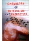 Chemistry Of Metabolism And Energetics