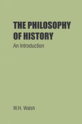 The Philosophy Of History: An Introduction