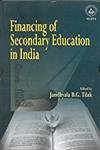 FINANCING OF SECONDARY EDUCATION IN INDIA: GrantsinAids Policies and Practices in States
