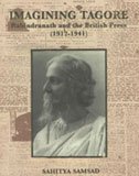 Imagining Tagore: Rabindranath and the British press, 19121941