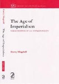 The Age of Imperialism; the Economics of U.S. Foreign Policy