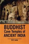 Buddhist Cave Temples Of Ancient India