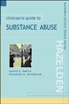 Clinicians Guide To Substance Abuse (Hazelden Chronic Illness S.)