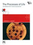 The Processes of Life: An Introduction to Molecular Biology