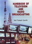 Handbook Of Radio And Television Broadcasting: Components, Tools And Techniques