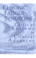 Chronic Fatigue Syndrome: Critical Reviews and Clinical Advances; What Does the Research Say?