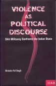 Violence as Political Discourse: Sikh Militancy Confronts the Indian State