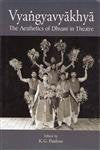 Vyangyavyakhya: The Aesthetics of Dhvani in Theatre